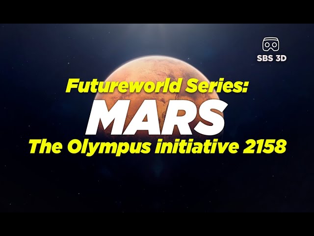 Futureworld Series: Life on Mars – Year 2150: The Dawn of Olympus Colony
