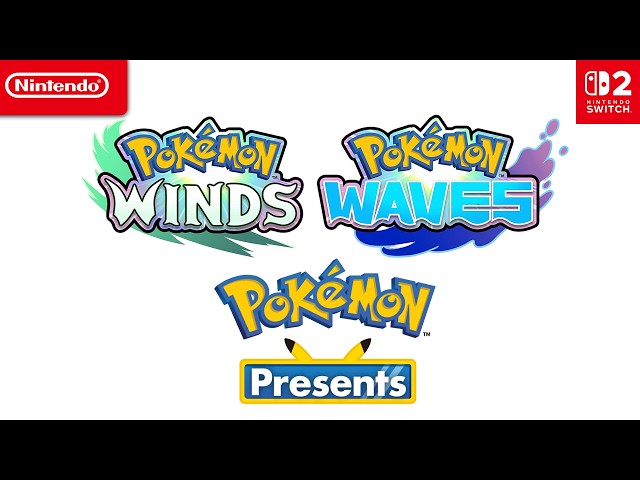 NEXT TRAILER & POKEMON PRESENTS for POKEMON WINDS AND WAVES