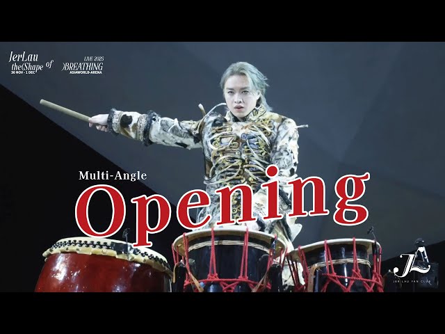 Opening  | Jer Lau “The Shape of Breathing” Live 2025 Multi-Angle Fan Cam