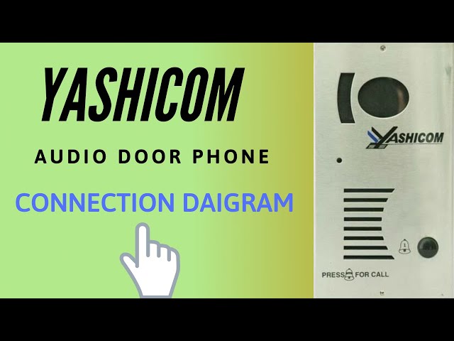 Yashicom audio door phone connection