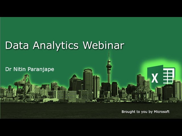 Excel 2013 Data Analytics Webinar: How to Structure and Analyze large data with Power BI tools