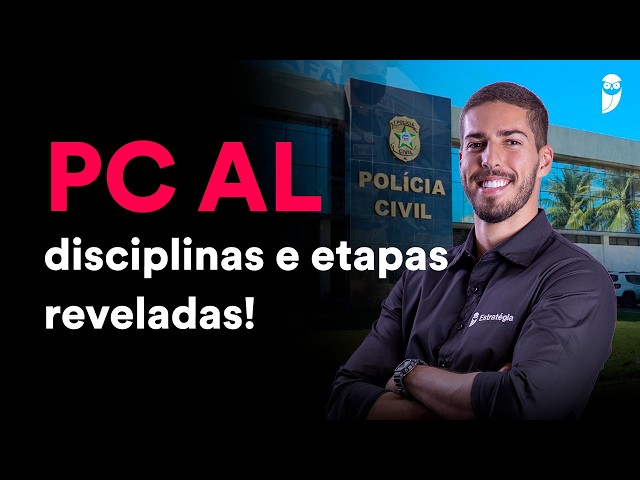 Concurso PC AL: o que fazer para ser aprovado!