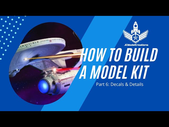 How to Build a Model Kit - Part 6: Decals & Details