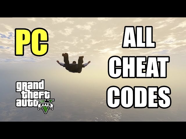 GTA 5: ALL CHEAT CODES FOR PC