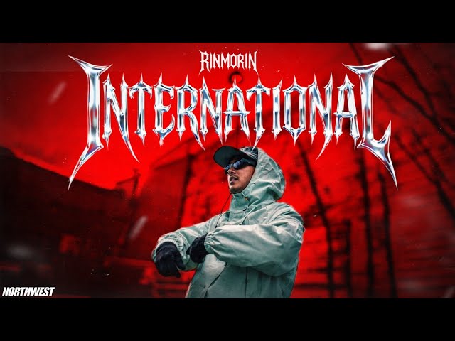 INTERNATIONAL - Rinmorin (Official Music Video) Prod. YUVRAJ MUSIC | 2026 