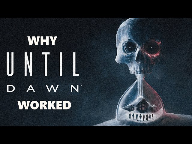 Lightning in a Bottle - Why Until Dawn Worked
