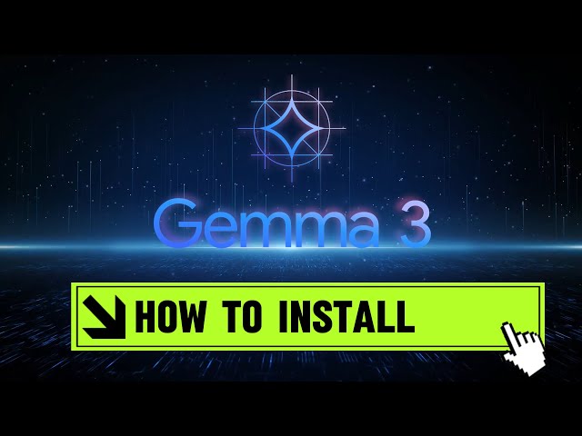 How to Install Google’s Gemma 3 – The Most Powerful Local AI Yet!