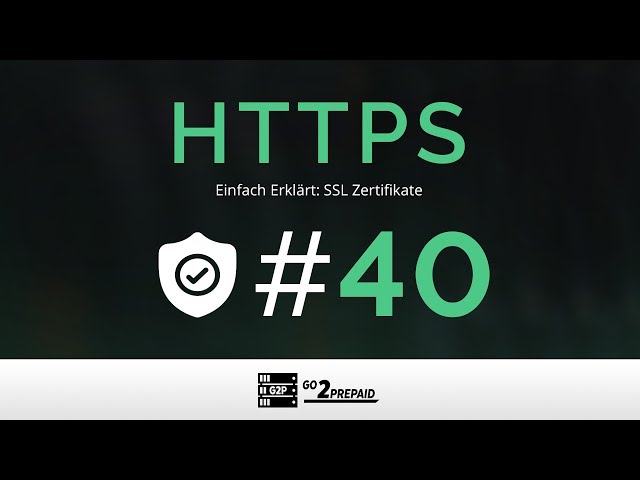 #40 Einfach Erklärt: "Https / SSL Zertifikate"