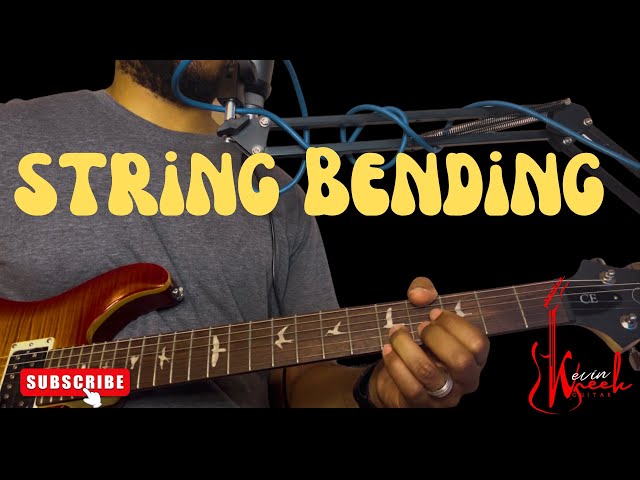 Play With More Feeling Bending Strings Tutotial