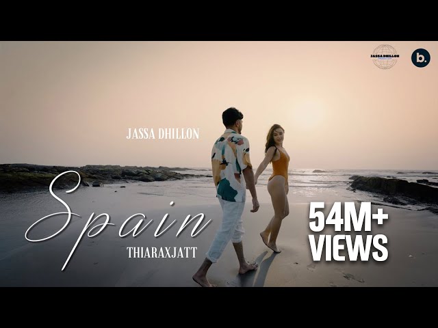 Spain (Official Video with Extended Version) | Jassa Dhillon | thiarajxtt | VIBIN