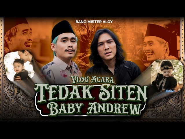 VLOG TEDAK SITEN BABY ANDREW | Doa Terbaik Untukmu Nak..
