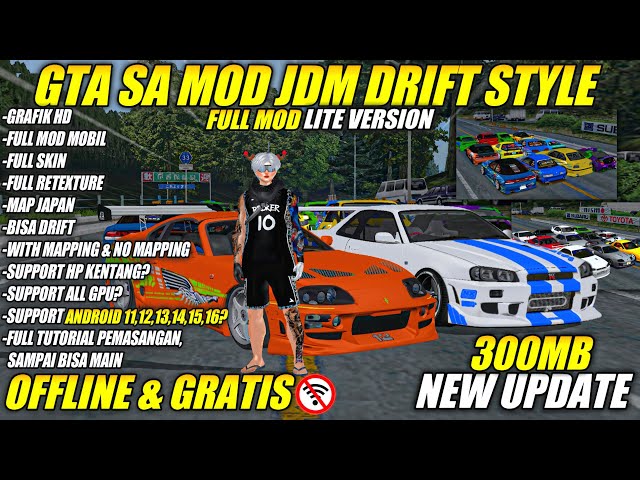 SHARE‼️LATEST GTA SA FULL JDM DRIFT‼️GTA SA MOD JDM SUPPORTS ALL HP ONLY 300MB LATEST VERSION 2026