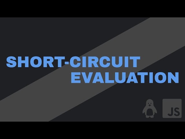 Short-circuit Evaluation | JavaScript