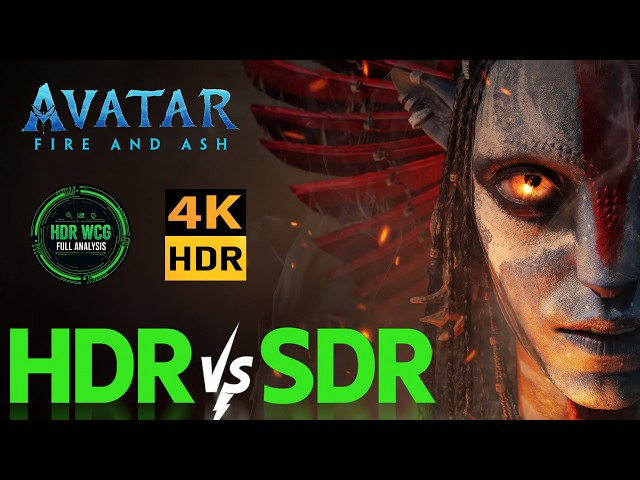 HDR vs SDR | 4K WEB REVIEW |  Dolby Vision & Atmos Analysis  | Avatar Fire and Ash 2025