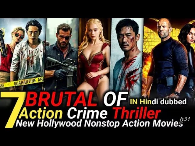 Top_7 Highly Brutal Action Action Movie In Hindi 2025 New Hollywood Brutal movies... Per ---"