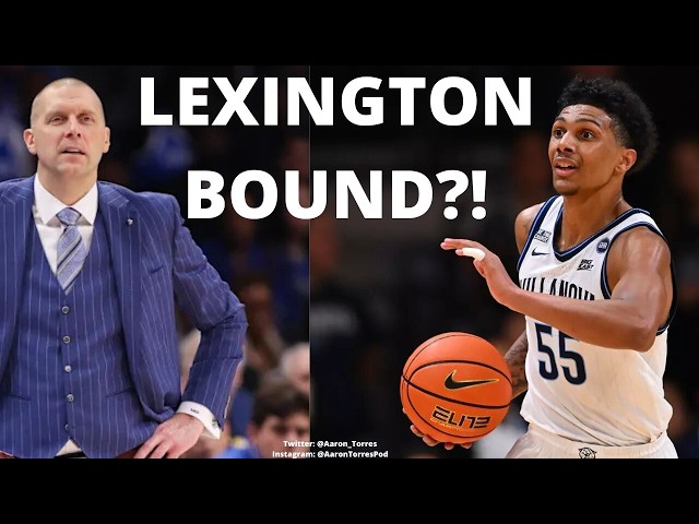 Villanova star Acaden Lewis HITS THE PORTAL- COULD THE ONE-TIME KENTUCKY COMMIT END UP IN LEXINGTON?