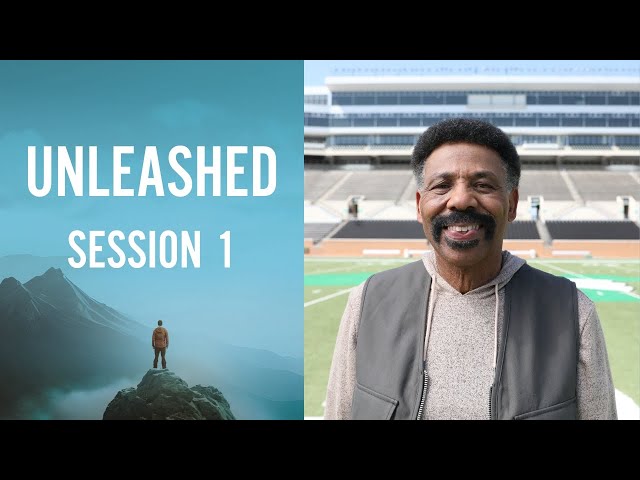 Unleashed | Session 1: Empowered by Heaven | Bible study by Dr. Tony Evans