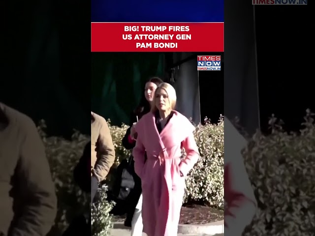 US President Donald Trump Fires US Attorney General Pam Bondi #shorts
