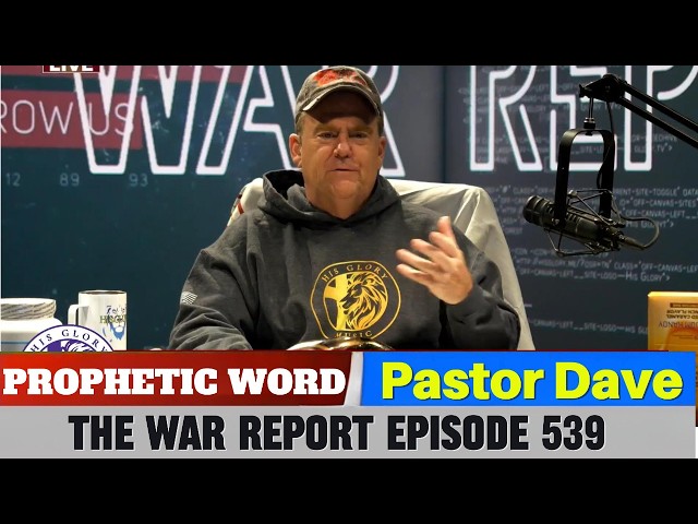 Pastor Dave PROPHETIC WORD Updates April 06, 2026 - The War Report Episode 539
