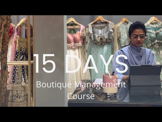 Boutique Management Course from D.Sign.D Academy