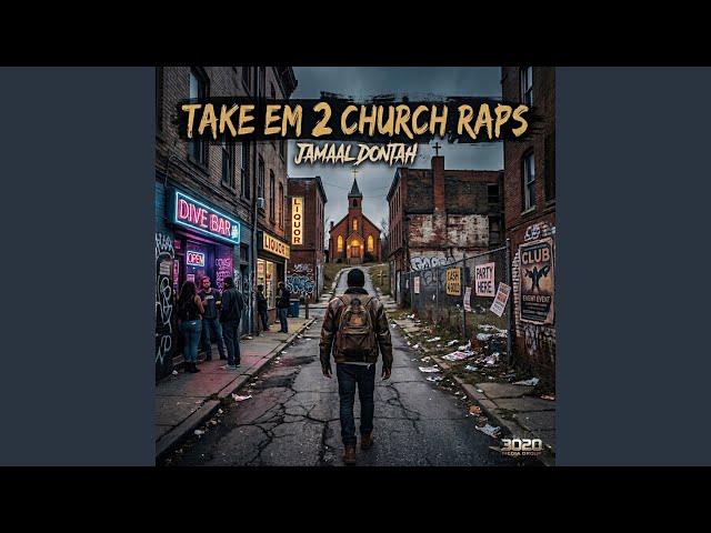 Take Em 2 Church Raps