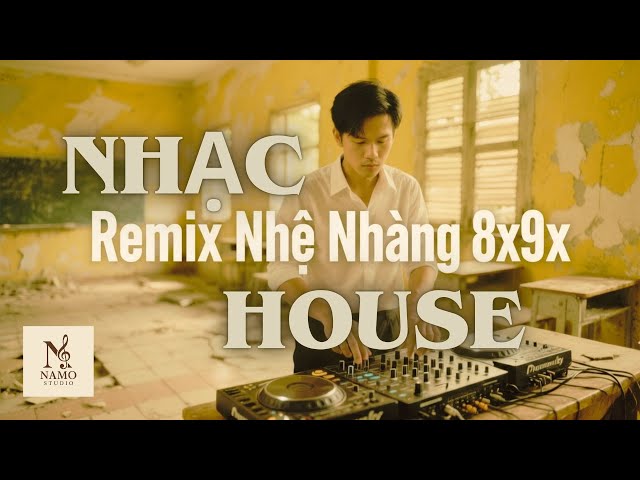 Nhạc Remix Chill Deep House 8x9x Giai Điệu Mashup 2025 ⭐ | DJ Mix Nhẹ Nhàng Thư Giãn