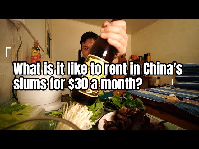 What is it like to rent in China's slums for $30 a month?
