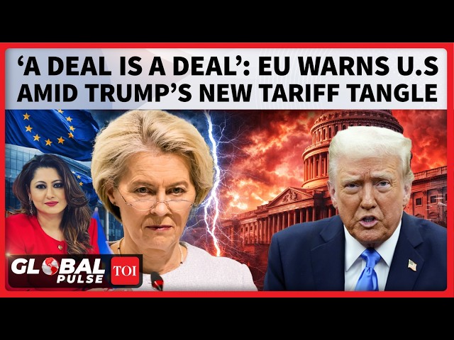 After SC Strikes Down His ‘Unlawful’ Tariffs, Trump Unleashes New Tariff Tangle; EU Warns U.S