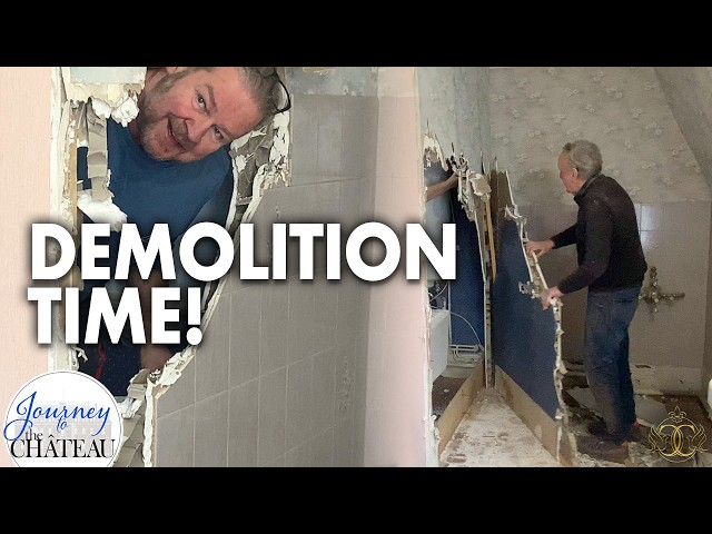 DEMOLITION TIME! Beginning a Chateau Bathroom Renovation