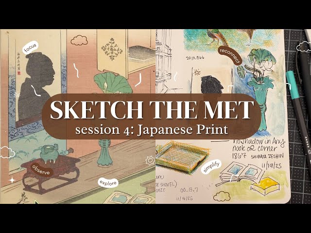 SKETCH THE MET -  session 4: Japanese print