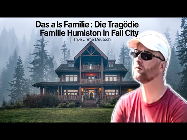 Enthüllungen aus Fall City: Die schockierende Wahrheit der Humiston-Familie