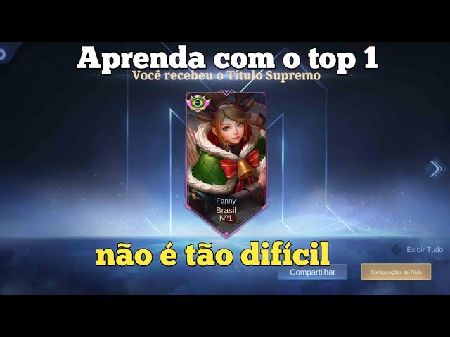 COMO JOGAR DE FANNY TUTORIAL|MLBB TOP 1 BRASIL