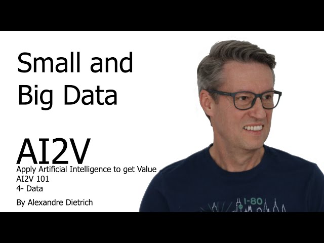 AI2V 101 - Small and Big Data