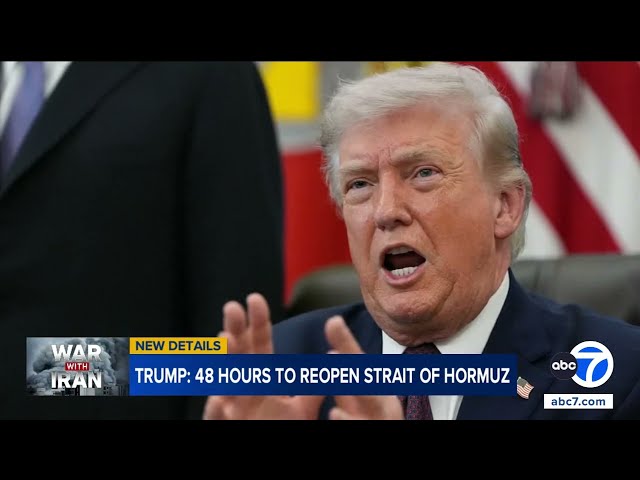 Trump says Iran has 48 hours to open strait or 'all hell will reign down'