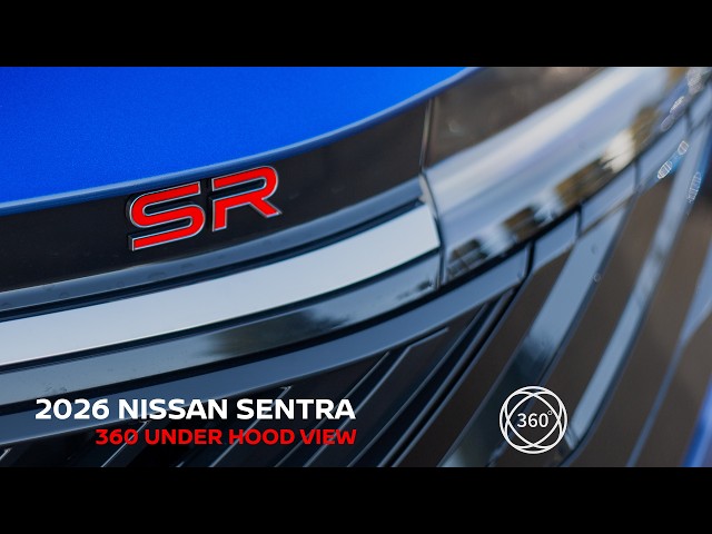 2026 Nissan Sentra SR Engine Bay Tour | 360° VR Under the Hood