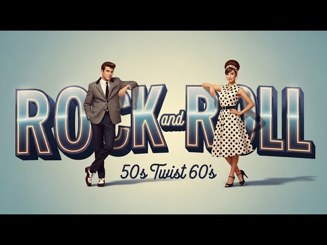The Best of Rock and Roll Twist 50s 60s/Let's dance friends 🕺