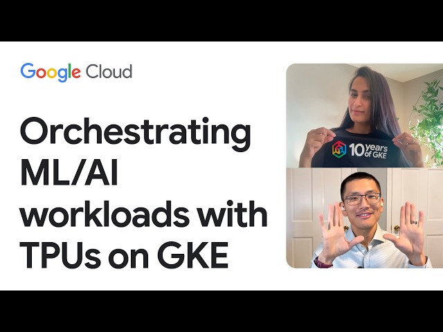 Orchestrating ML/AI workloads with TPUs on GKE