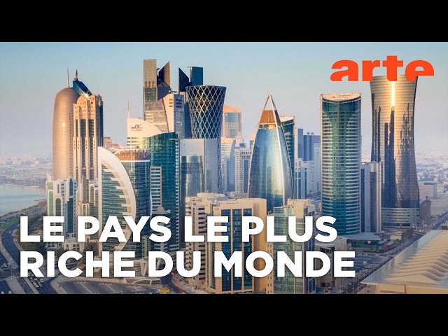 Qatar, une dynastie à la conquête du monde | Documentaire | ARTE