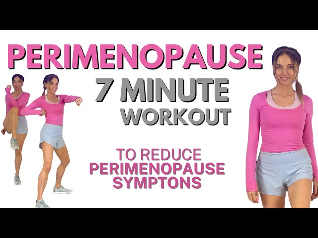 Perimenopause Workout |  Reduce Perimenopause Symptoms