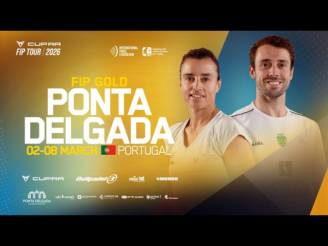 FIP GOLD PONTA DELGADA - Quarterfinals - Court 2