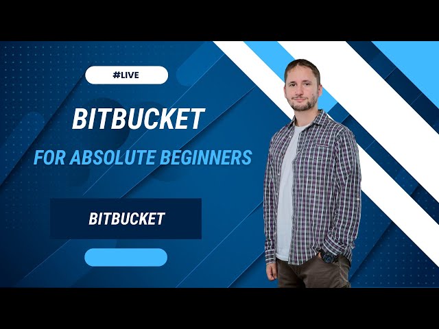 Bitbucket for absolute beginners