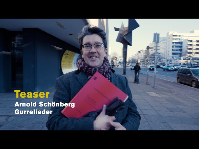 Arnold Schönberg „Gurrelieder“(Teaser)