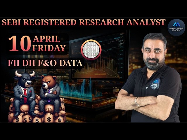 Retail Traders Beware ⚠️ Nifty Friday Setup FII DII F&O Data Analysis 10th April 2026