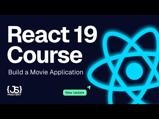 React JS 19 Full Course 2025 | Build an App and Master React in 2 Hours