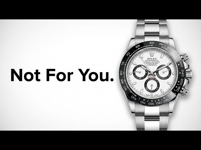 Why Rolex Doesn’t Want You to Buy One