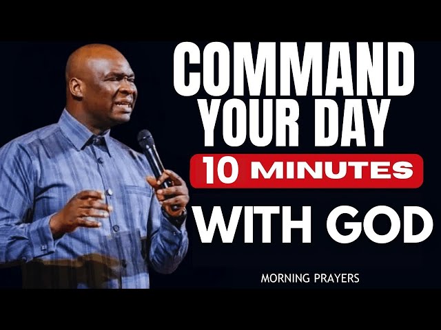10 Minutes Powerful Morning Prayer Before You Start Your Day | Apostle Joshua Selman