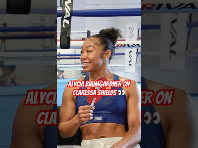 Alycia Baumgardner's thoughts on Claressa Shields 👀