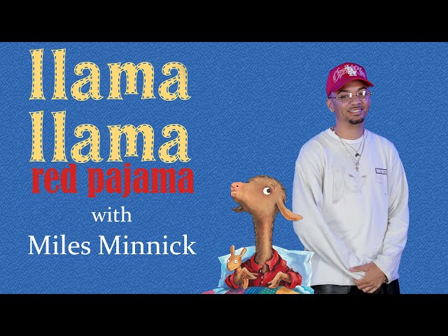 Miles Minnick takes on the Llama Llama Red Pajama Challenge