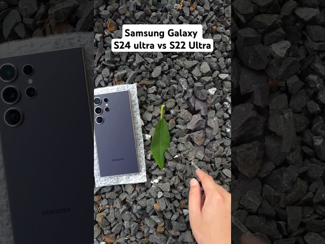 Samsung Galaxy S22 Ultra vs S24 Ultra Comparison 👌