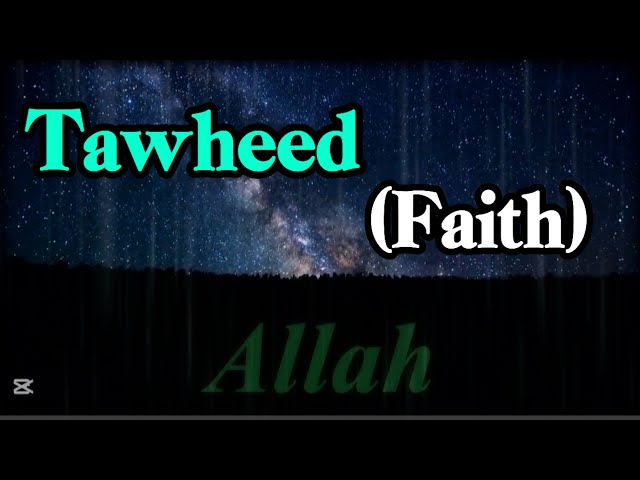 Tawheed in Islam Explained | The Power of Pure Faith (Aqidah Series)